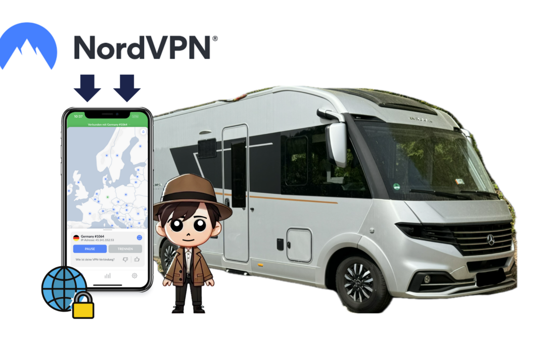 4 Gründe, weshalb jeder Wohnmobilreisender NordVPN braucht !